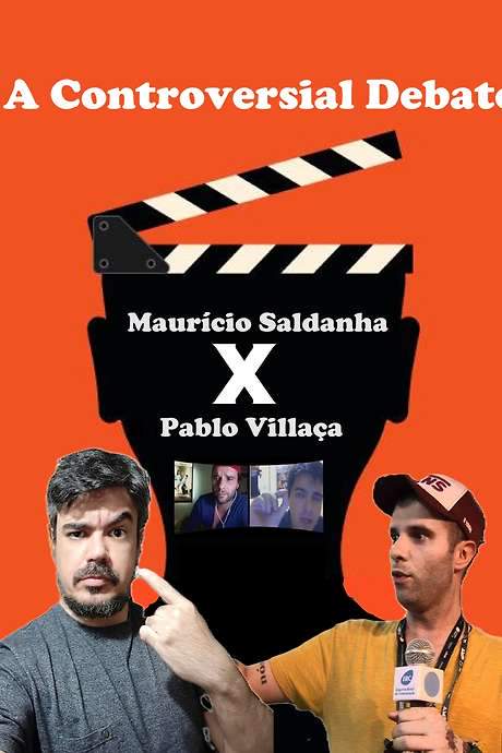 Debate Polêmico: Maurício Saldanha x Pablo Villaça